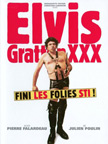 Elvis Gratton XXX